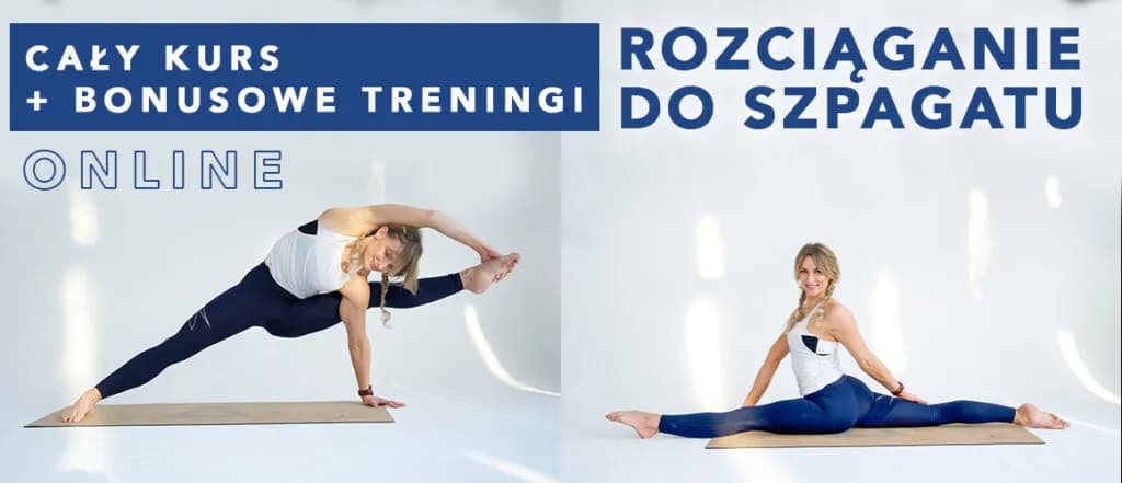 Jak zrobić szpagat w jeden dzień bez ryzyka kontuzji i bólu